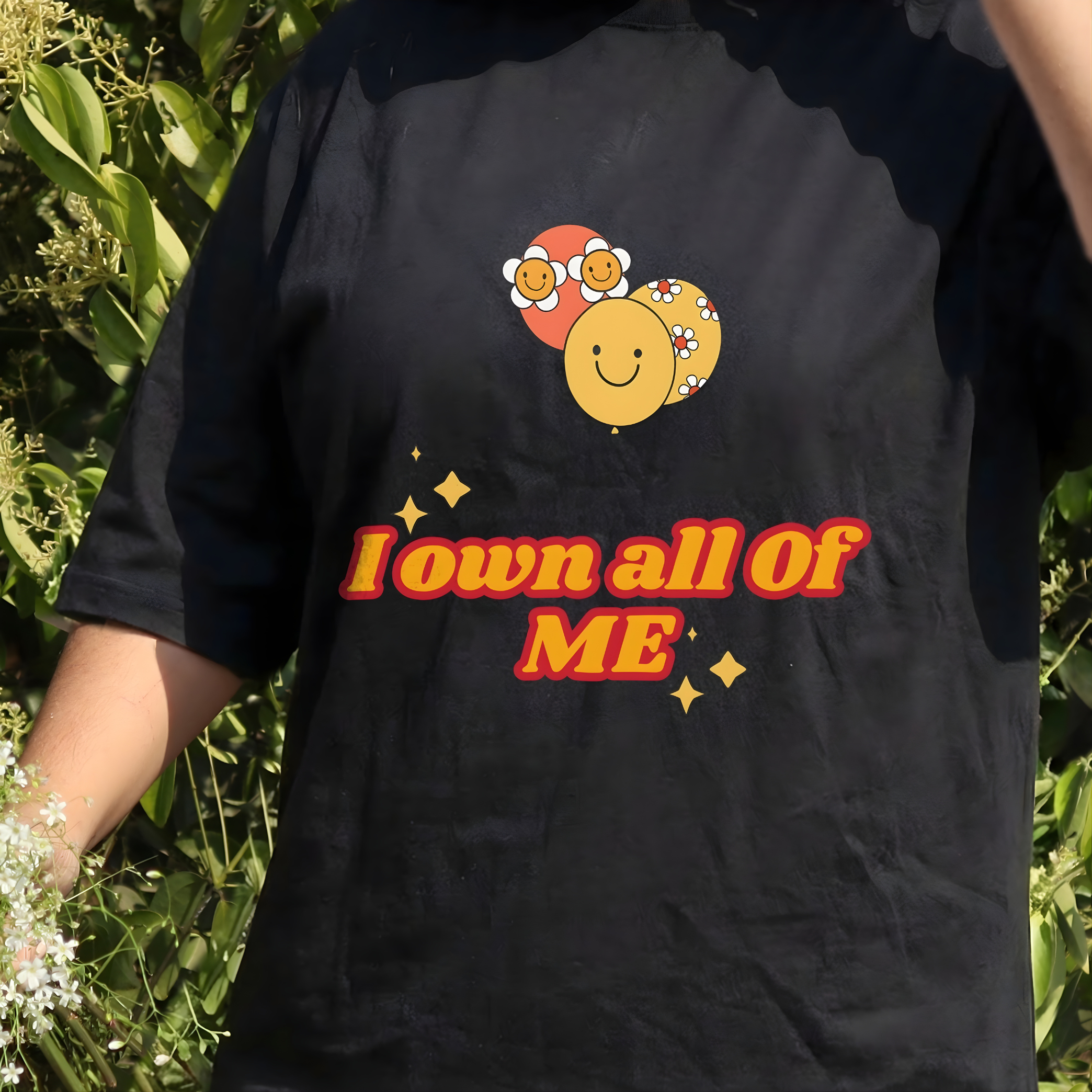 OVERSIZED T-SHIRT- I Own All Of Me