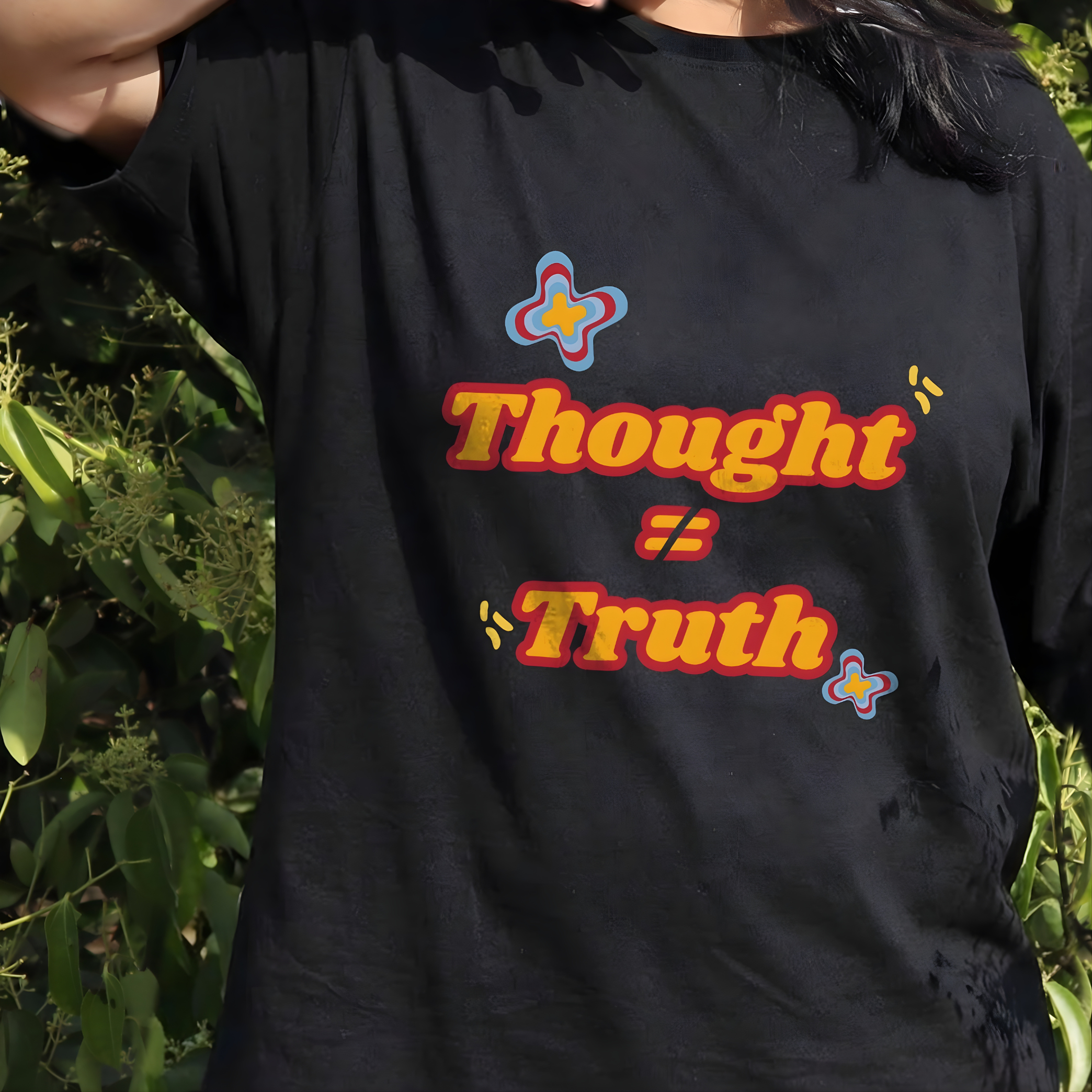 OVERSIZED T-SHIRT- Thought Is Not Equal To Truth