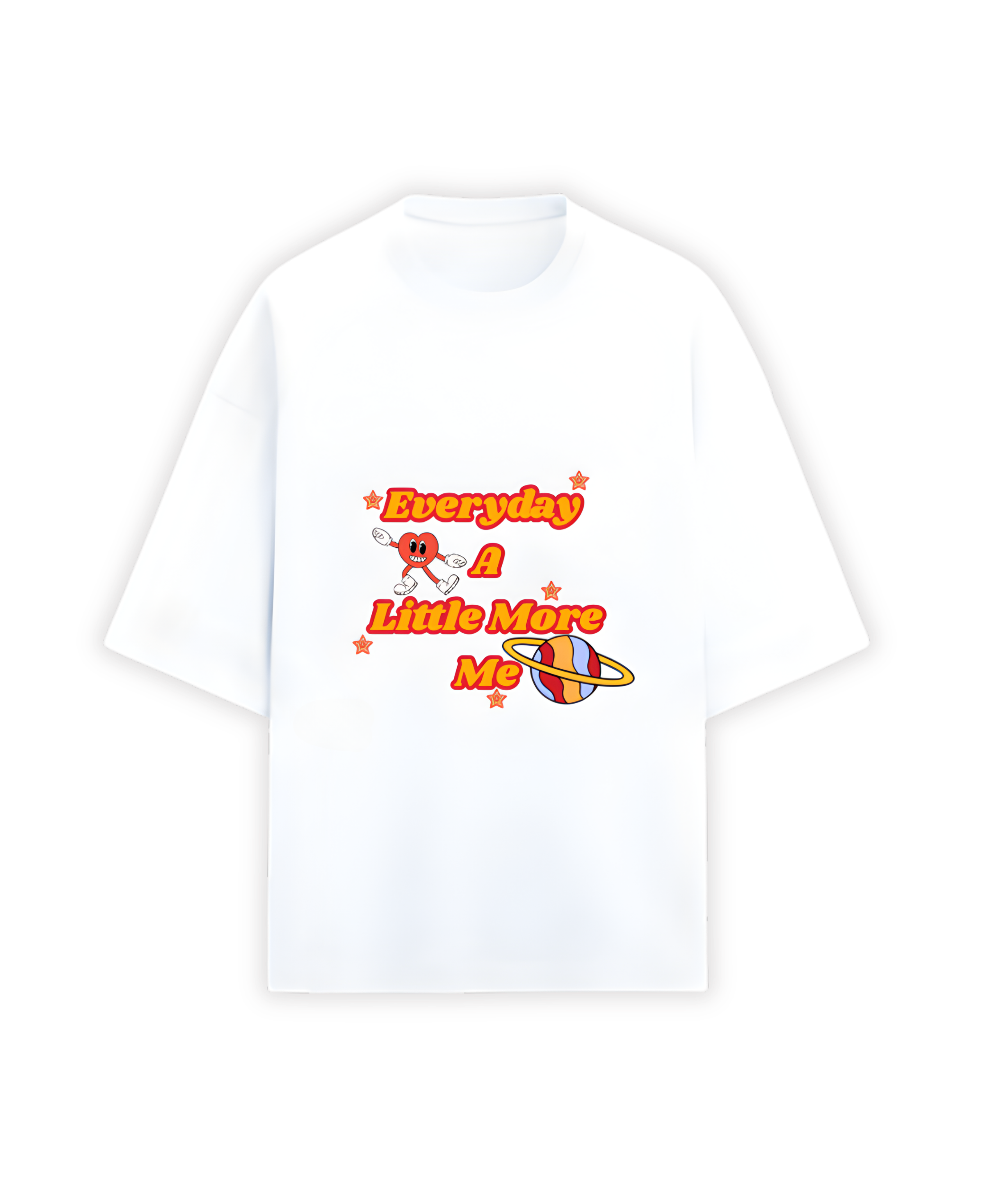 OVERSIZED TSHIRT- Everyday A Little More Me
