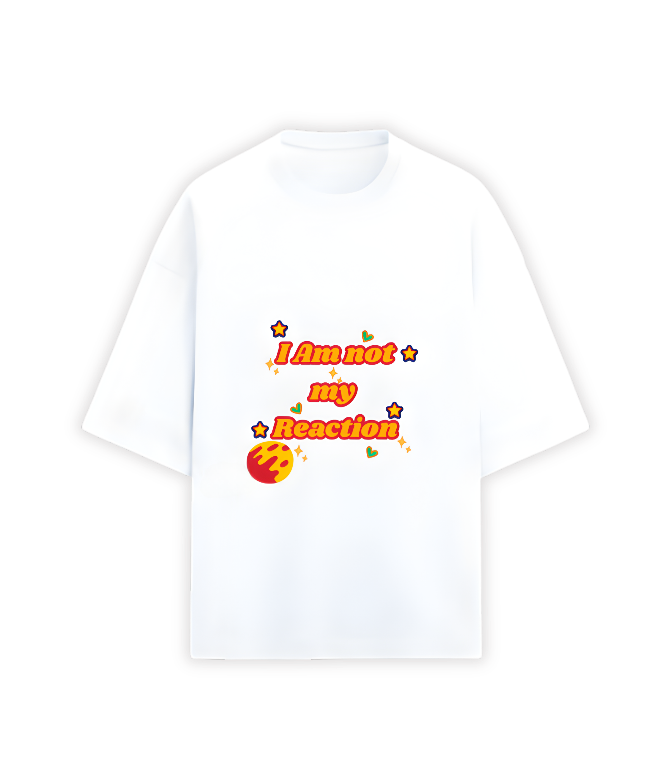OVERSIZED TSHIRT- I Am Not My Reaction